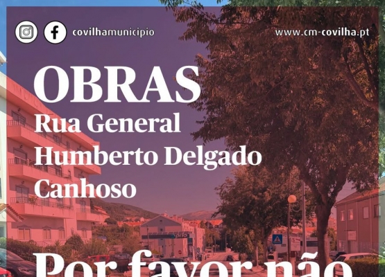 ESTACIONAMENTO PROIBIDO E CORTES DE TR&Acirc;NSITO | RUA GENERAL HUMBERTO DELGADO | CANHOSO