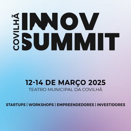 COVILH&Atilde; INNOV SUMMIT PARA PROMOVER INOVA&Ccedil;&Atilde;O EMPREENDEDORISMO &nbsp;